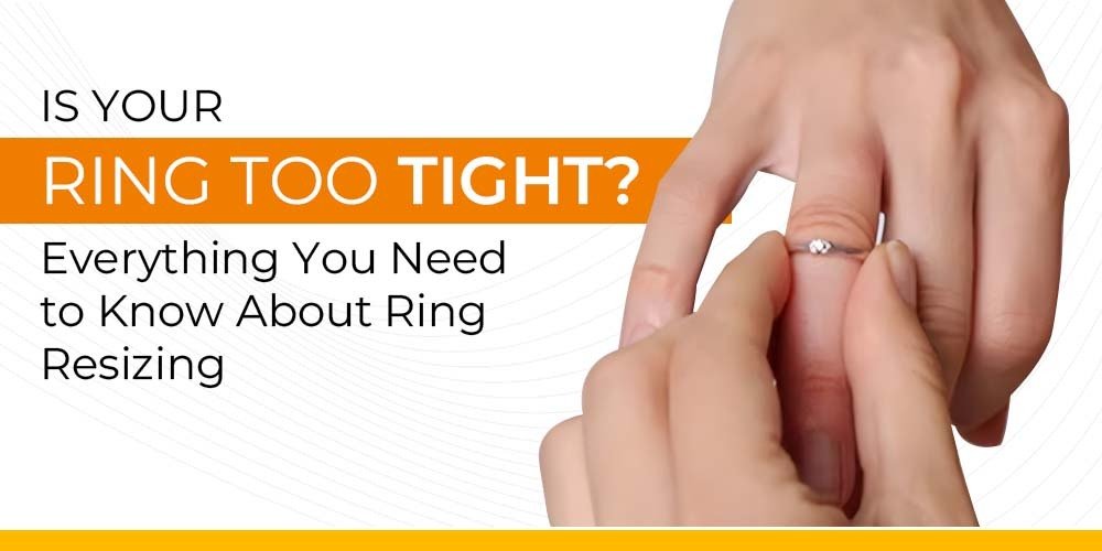 Is Your Ring Too Tight Everything You Need to Know About Ring Resizing – Carmen Jewellers Is Your Ring Too Tight Everything You Need to Know About Ring Resizing - Carmen Jewellers