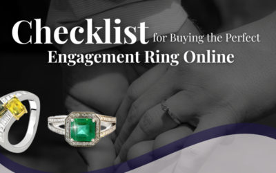Checklist for Buying the Perfect Engagement Ring Online