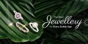 Best Jewellery for Every Zodiac Sign